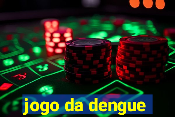 jogo da dengue